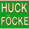 HUCK FÖCKE