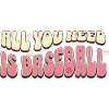 All You Need Is Baseball