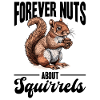 Funny Squirrel Animal Forever nødder om egern