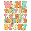Groovy Wine Drinking