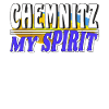 CHEMNITZ MY SPIRIT