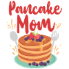 Pancake Lover Kids Pancake Mom