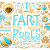 I Fart In Pools 12