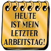 ABSCHIED KOLLEGEN - LETZTER ARBEITSTAG