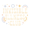 Invisible illness club