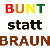 BUNT statt BRAUN