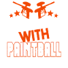 Paintball I Resonate With Paintball