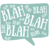 Blah Blah Blah