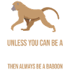 Gift for baboon lover