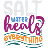 Salt Water Heals Everything