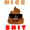 nice shit