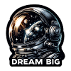 Dream Big - Astronaut Illustration