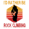 I'D Rather Be Rock Climbing