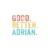 Good better Adrian