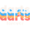 Darts Forever.