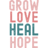 Tshirt Affirmation "Grow, Love, Care,"