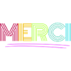 MERCI - A thank you