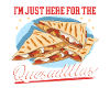 Quesadilla Mexican Quesadillas Gift