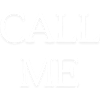 Call me
