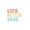 Good better Silas
