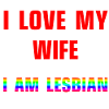J’aime ma femme - Je suis lesbienne