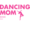 Dancer Mom Definition Dancing