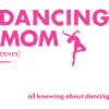 Dancer Mom Definition Dancing