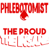 Phlebotomist Proud Phlebotomist