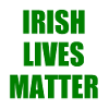 irish lives matter