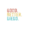 Good better Diego