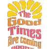 Good Times coming soon