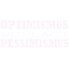 Optimismus schlägt Pessimismus
