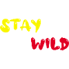 stay wild