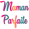 MAMAN PARFAITE
