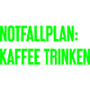 Coffee Contingency Plan