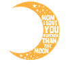 Moon Luna Love Moon Mom
