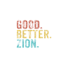 Good better Zion