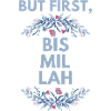 Bismillah Islam Religion Muslim
