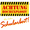 Explosiv Schularbeit