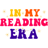 In My Reading Era