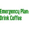Kaffee-Notfallplan
