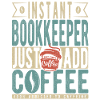 Instant Bookkeeper Just Add Coffee