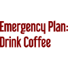 Kaffee-Notfallplan