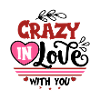 Crazy in Love With You