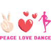 Dancer Peace Love Dancing