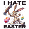 I HATE Easter!