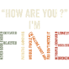 How Are You? I'm Fine