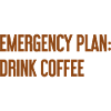 Kaffee-Notfallplan