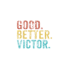 Good better Victor