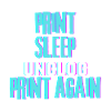 Print Sleep Unclog Print again